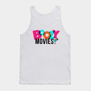 Boozy Movies Podcast Tank Top